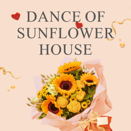 Dance Of Sunflower House